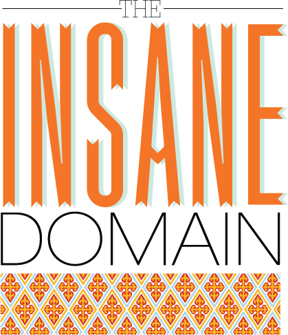 The Insane Domain