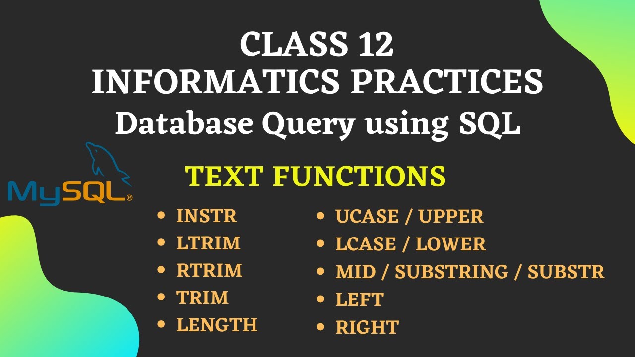 MySQL Text Function - CBSE CS and IP