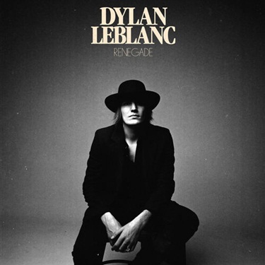 CD Renegade - Dylan LeBlanc (2019) BAIXAR CD Renegade - Dylan LeBlanc (2019)