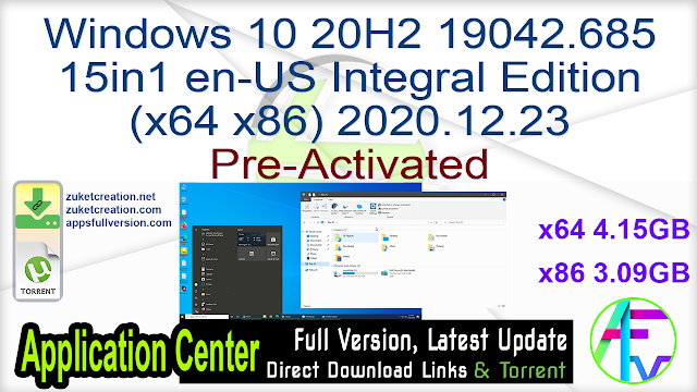 Windows 10 20H2 19042.685 15in1 en-US Integral Edition (x64 x86) 2020.12.23 Pre-Activated