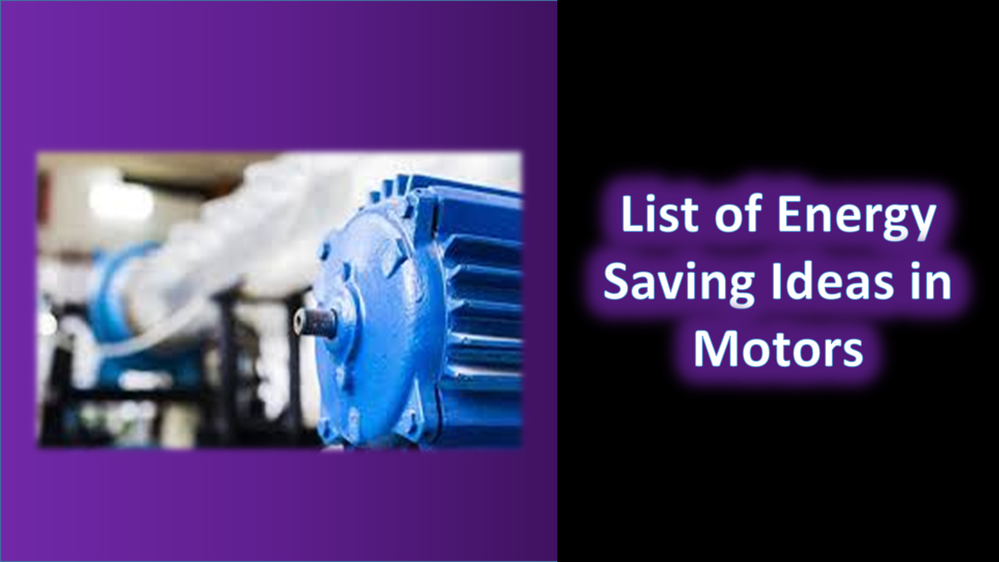 List of Energy Saving Ideas in Motors Motor management plan Science