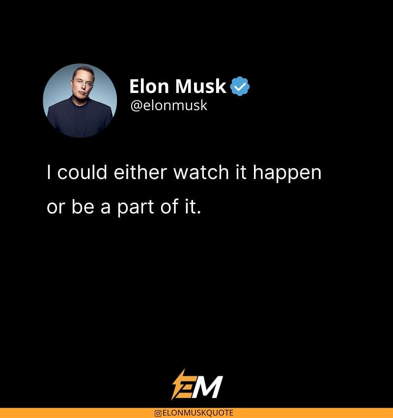 Elon Musk Quotes Elon Musk Quotes