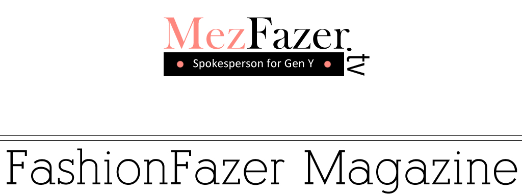 Mez Fazer// Spokesperson for Gen Y