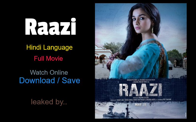 Raazi (2018) full movie watch online download Raazi (2018) full movie watch online download in bluray 480p, 720p, 1080p hdrip