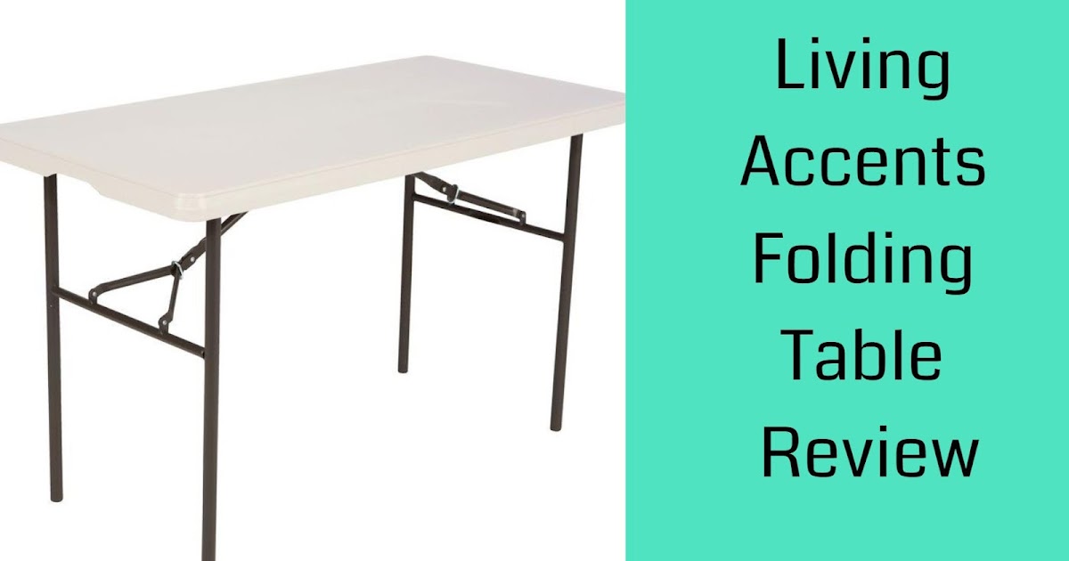 Living Accents Rectangular Folding Table Review