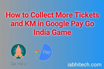 Google pay rewards, win offters, google pay go India Reward, Go India free tickets, KM earn in Go India