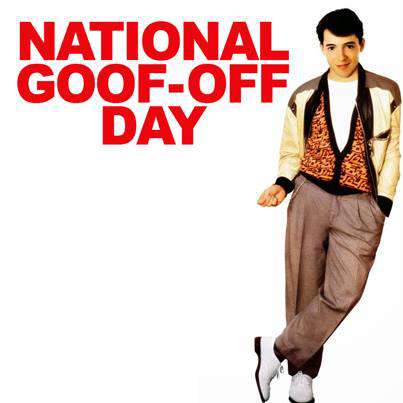 National Goof Off Day Wishes Pics National Goof Off Day Wishes Pics