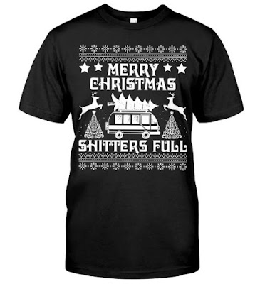 Merry Christmas Shitter Full T Shirt Hoodie Sweatshirt Sweater meme Tee Shirts. GET IT HERE
