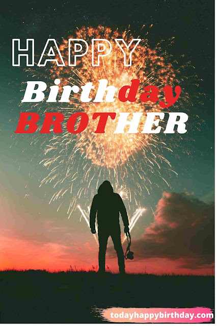 Happy Birthday Brother Images Happy Birthday Brother Images