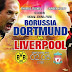 Borrusia Dortmund Vs Liverpool Di Europa League