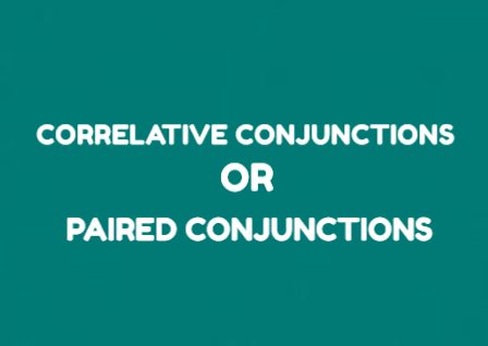 13 Correlative Conjunctions Pengertian Jenis Dan Contoh Kalimatnya