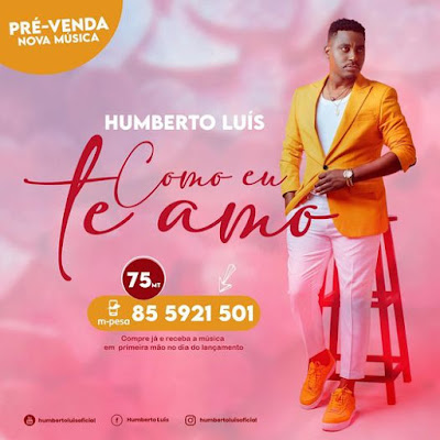 DOWNLOAD MP3 : Humberto Luis – Como Eu Te Amo [2021]