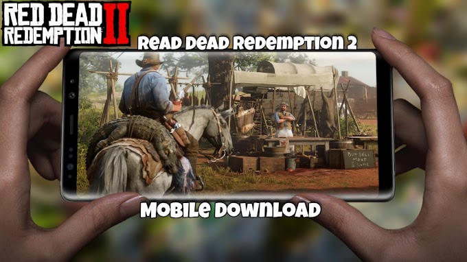 Download Red Dead Redemption 2 for Mobile | APK99