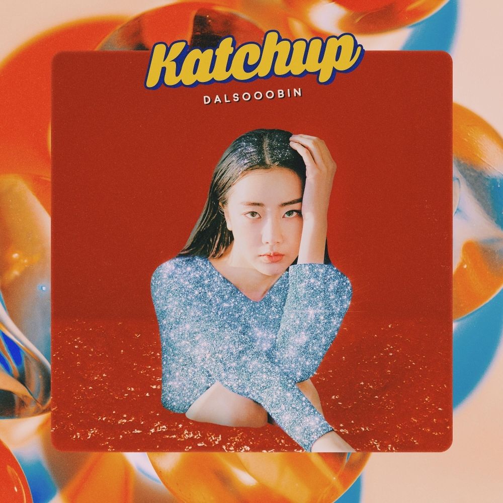 DALsooobin – Katchup – Single