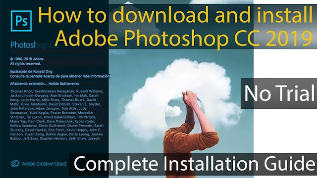 Adobe Photoshop CC 2019 Latest Version Free Download | Complete Installation Guide