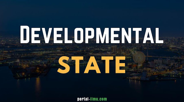 Developmental State - Teori Pembangunan Negara Kawasan Asia Timur