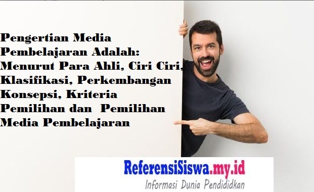 Pengertian Media Pembelajaran Adalah Menurut Para Ahli