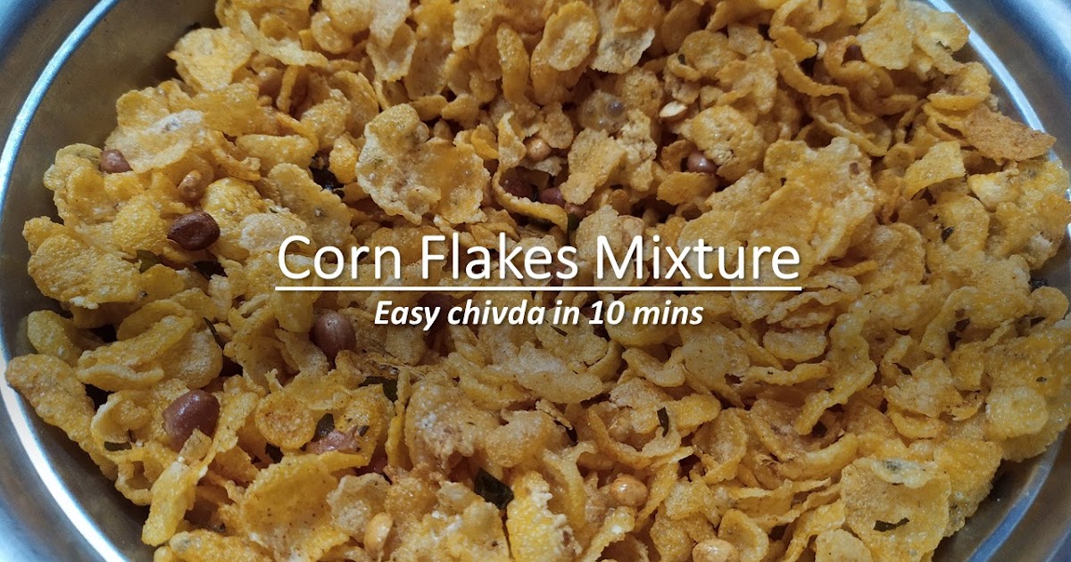Corn Flakes Mixture Easy Chivda in 10 mins Video Happiest Ladies