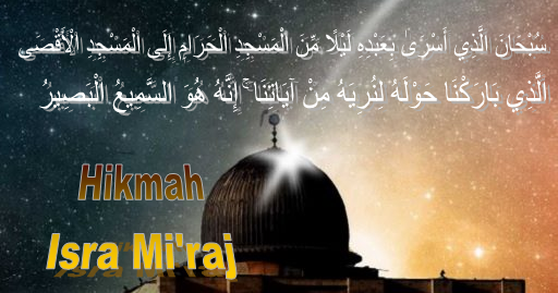 Hikmah Isra Mi'raj Nabi Muhammad SAW - Materi dan Tugas