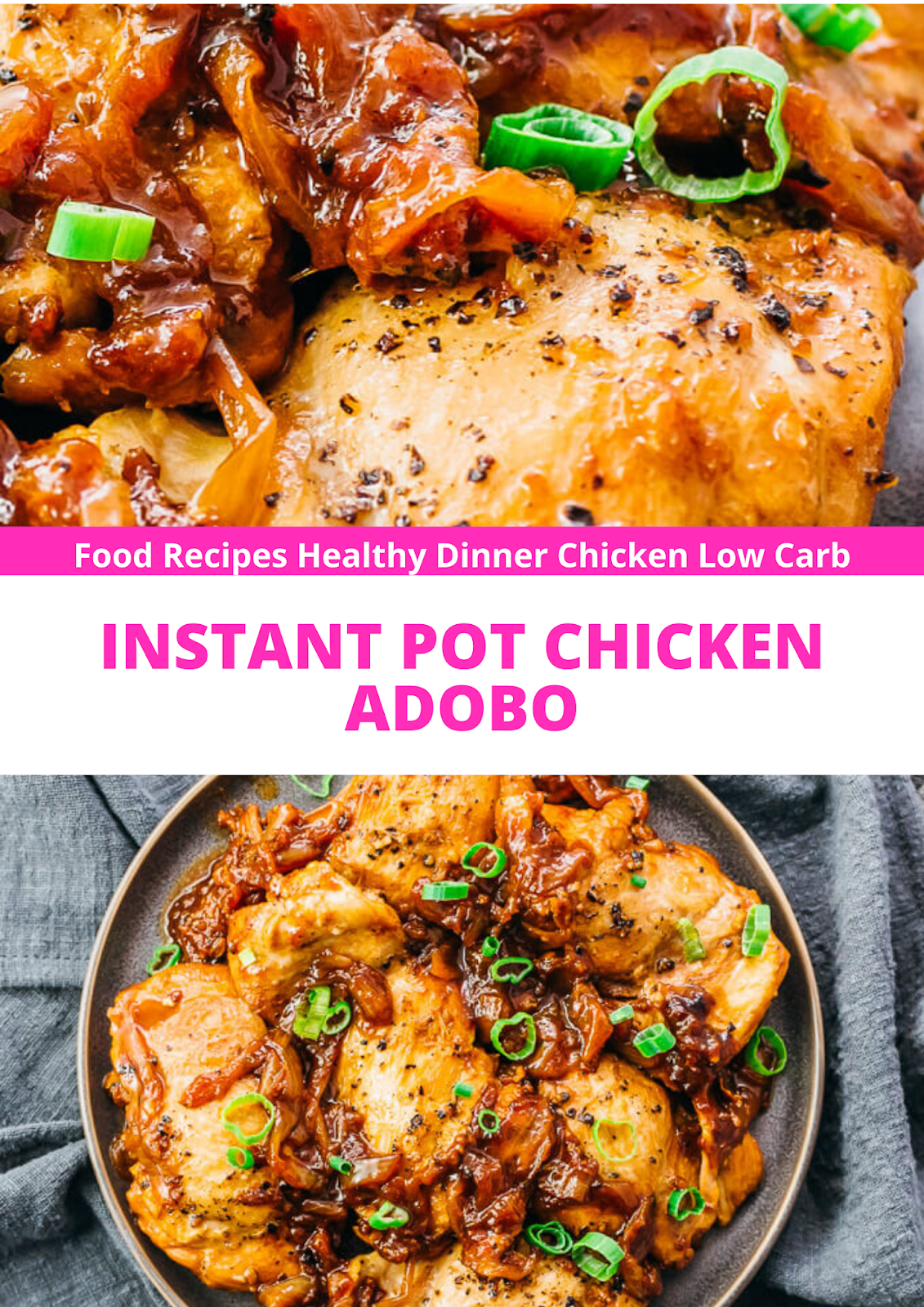 INSTANT POT CHICKEN ADOBO