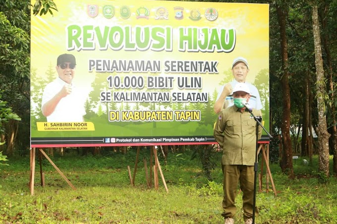  "REVOLUSI HIJAU" Penanaman serentak 10.000 bibit pohon ulin se Kalimantan Selatan