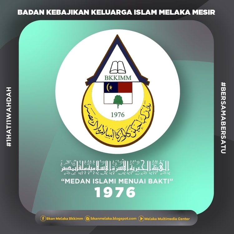 BADAN KEBAJIKAN KELUARGA ISLAM MELAKA MESIR SESI 23/24