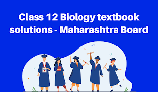 Maharashtra Board Class 12th Textbook Solutions