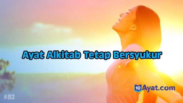 11%2BAyat%2BAlkitab%2BTetap%2BBersyukur