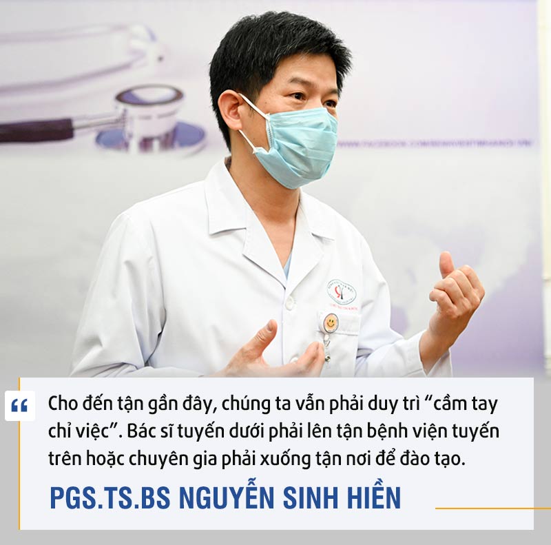 Cho đến tận gần đây, chúng ta vẫn phải duy trì "cầm tay chỉ việc" - PGS.TS.BS Nguyễn Sinh Hiền