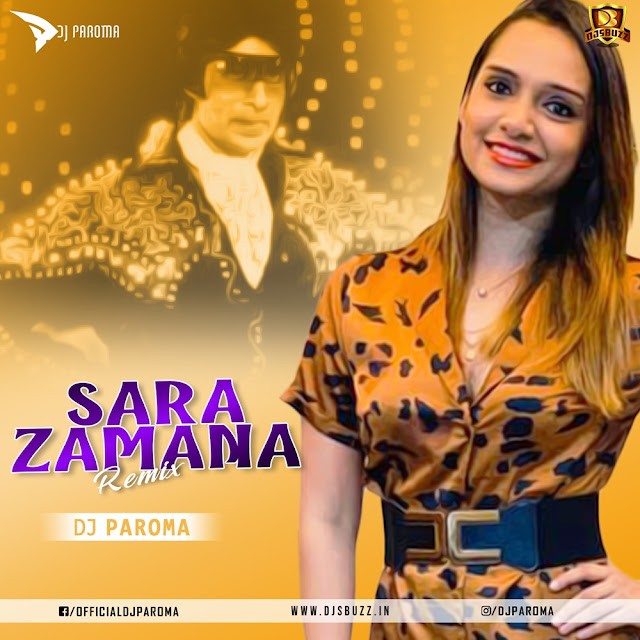 Sara Zamana (Remix) – DJ Paroma