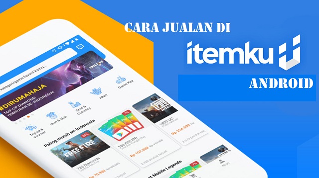 Cara Jualan di Itemku Android Cara Jualan di Itemku Android