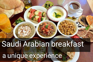 Saudi Arabian breakfast: a unique experience