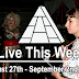 Live This Week: August 27th - September 2nd, 2017