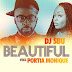 DJ Sbu feat. Portia Monique - Beautiful [AFRO POP] [DOWNLOAD]