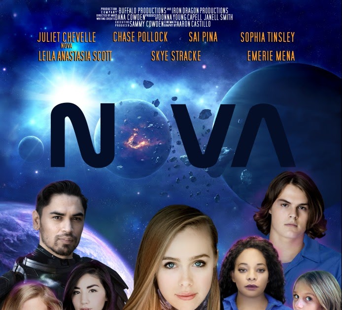 Dan's Movie Report New Science Fiction/drama/action film 'Nova' Wraps