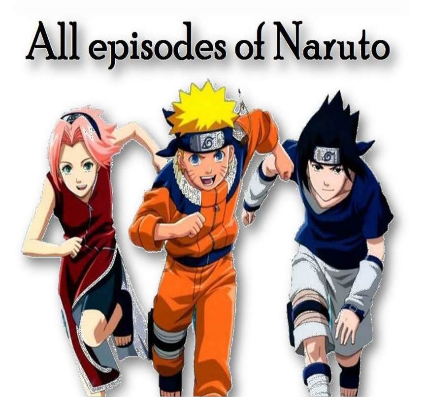 All episodes of Naruto
