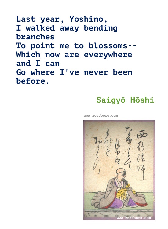 Saigyō Quotes, Saigyō Poems, Saigyō Hōshi Poetry, Saigyō Hōshi Moon, Light, Tree, Flower & Butterfly Quotes. Saigyō Hōshi Writings