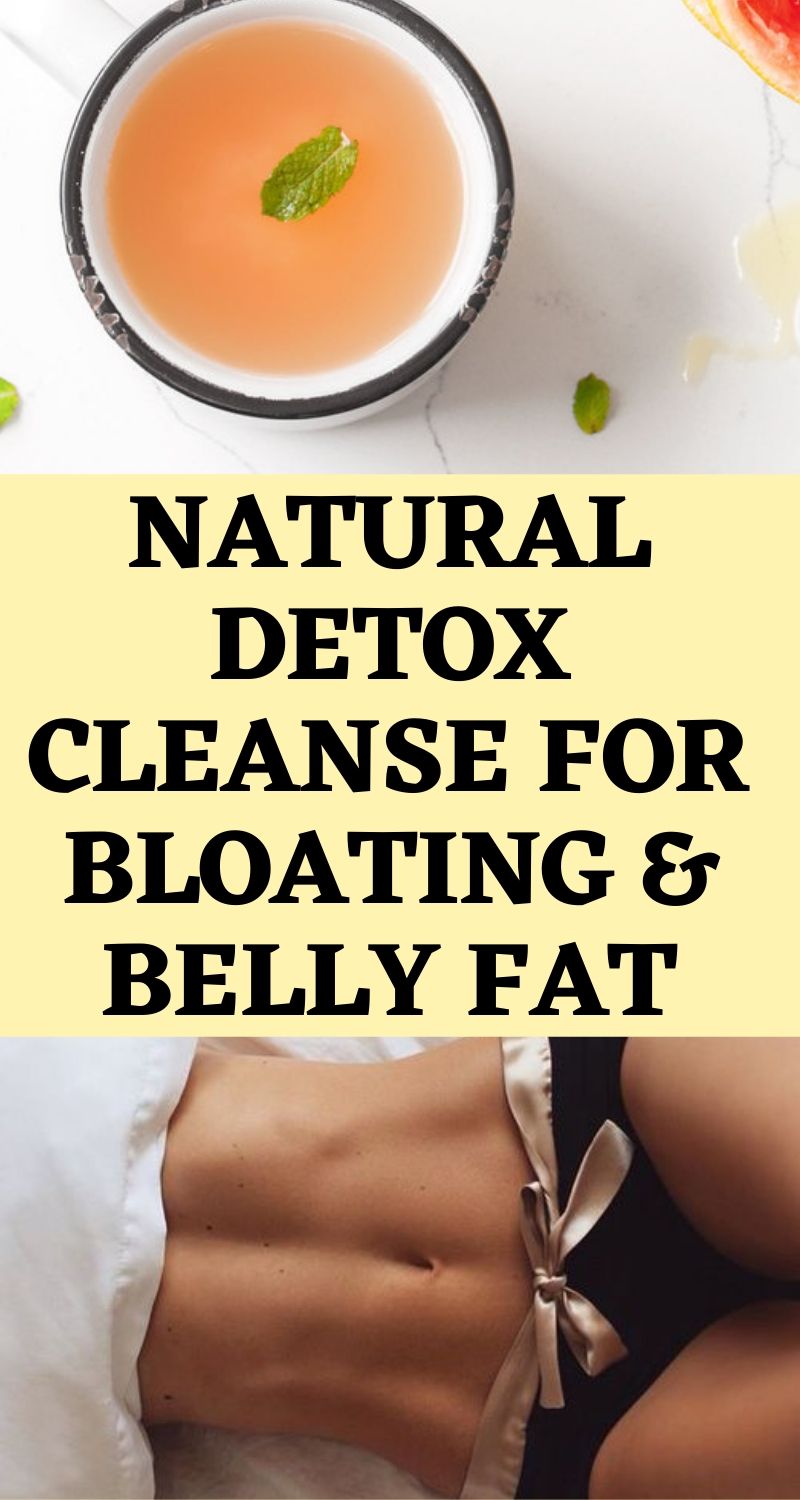 Natural Detox Cleanse For Bloating And Flat Belly ..Hello Healthy..