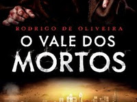 Resenha: O Vale dos Mortos - As Crônicas dos Mortos #1 - Rodrigo de Oliveira