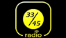 33 45 Radio