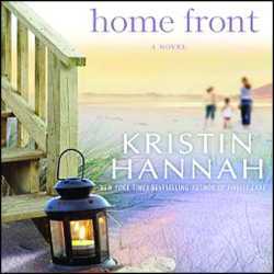 Review and Audio Clip: Home Front by Kristin Hannah (audio book)
