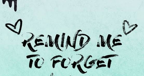 Kygo remind me to forget. To remind. remind me.