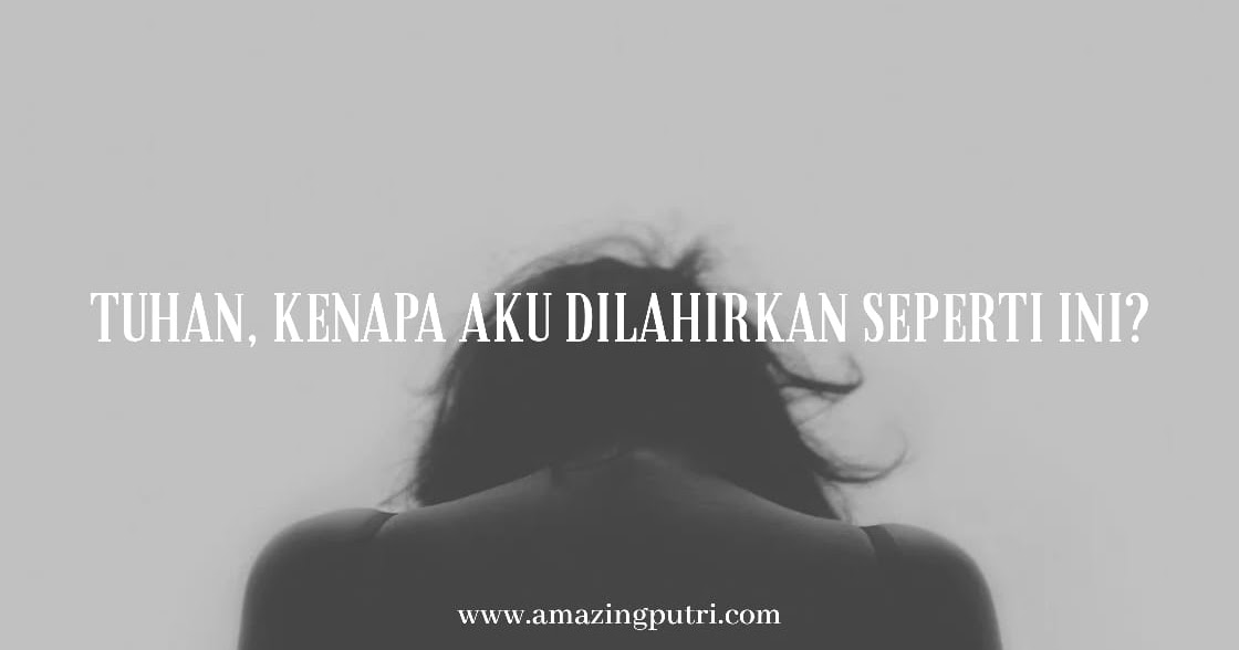 Tuhan Kenapa Aku Dilahirkan Seperti Ini Because Sharing Is Caring Review Skincare Dan Info Kecantikan