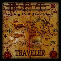 Burning Full Throttle -Traveler 15'