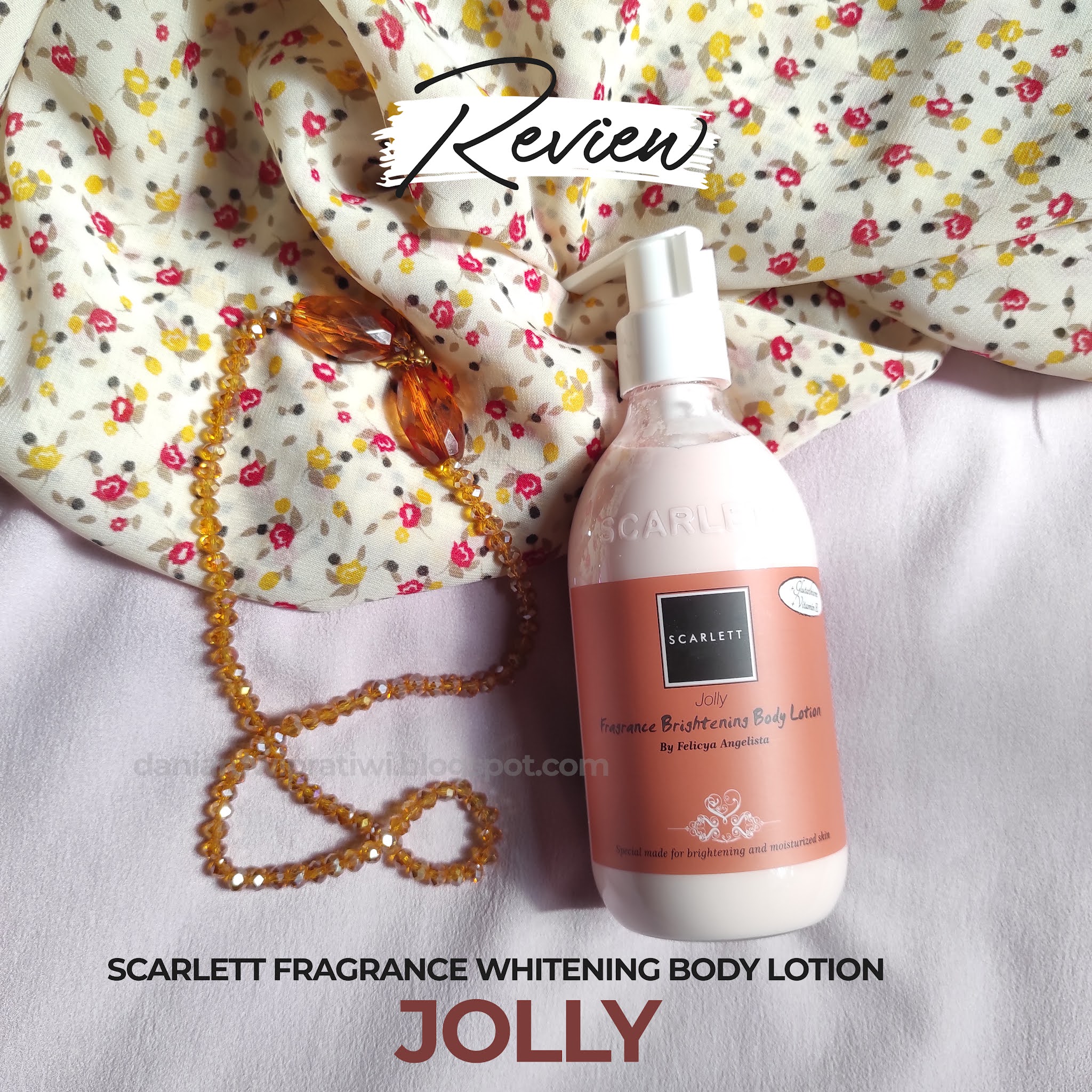 REVIEW SCARLETT FRAGRANCE WHITENING BODY LOTION JOLLY daniar's coming