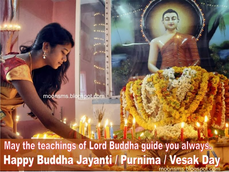 Happy Buddha Purnima Vesak jayanti 2014 Gautam Buddha quotes sms wishes text message greetings in english hindi Marathi with Visakha Puja Day images scraps picture HD wallpaper. Happy Buddha Purnima Vesak jayanti 2014 Gautam Buddha quotes sms wishes text message greetings in english hindi Marathi with Visakha Puja Day images scraps picture HD wallpaper.