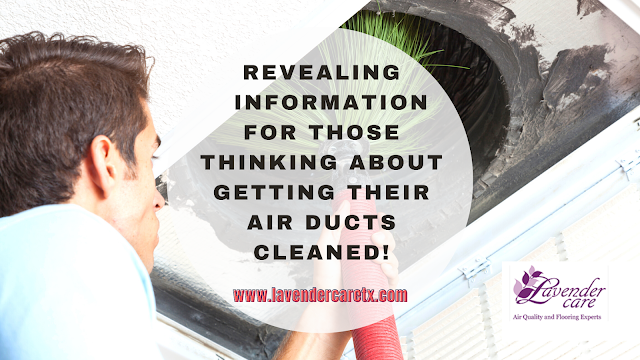 Revealing Information For Those Thinking About Getting Their Air Ducts Cleaned!