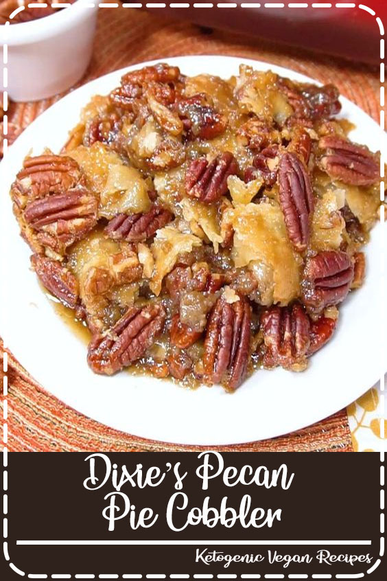Dixie’s Pecan Pie Cobbler - Instant Pot Recipes