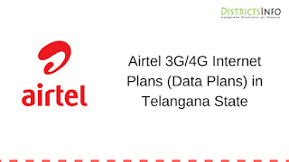 Airtel 3G/4G Internet Plans (Data Plans) in Telangana State