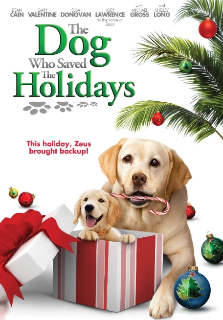 Its a Wonderful Movie - Your Guide to Family and Christmas Movies on TV: The Dog Who Saved The Holidays